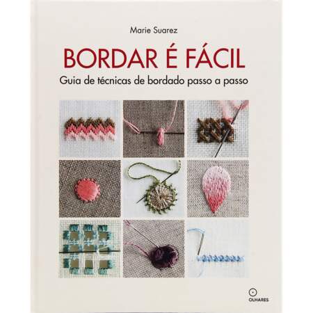 Livro Bordar É Fácil De Marie Suarez