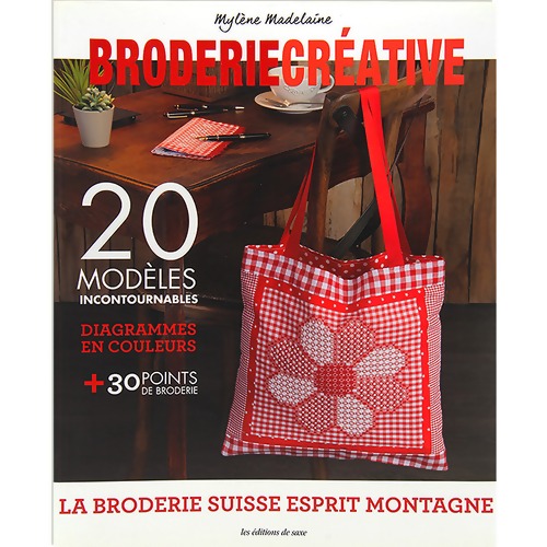 Livro Broderie Créative N.81 La Broderie Suisse Esprit Montagne