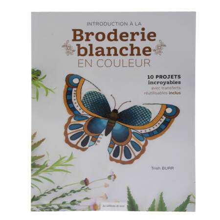 Livre Introduction A La Broderie Blanche En Couleur