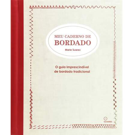 Livro Meu Caderno de Bordado De Marie Suarez