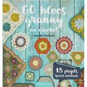 Livro 60 Blocs Granny Au Crochet - 15 Projets Special