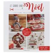 Livro Le Grand Livre de Noel Couture Patchwork e Cie Natal