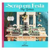 Livro Técnicas Scrap em Festa Toke e Crie 15444