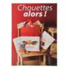 Livro Chouettes Alors Und