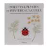 Livro Insectes e Plantes en Peinture á L