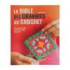 Livro La Bible Des Grannies Au Crochet